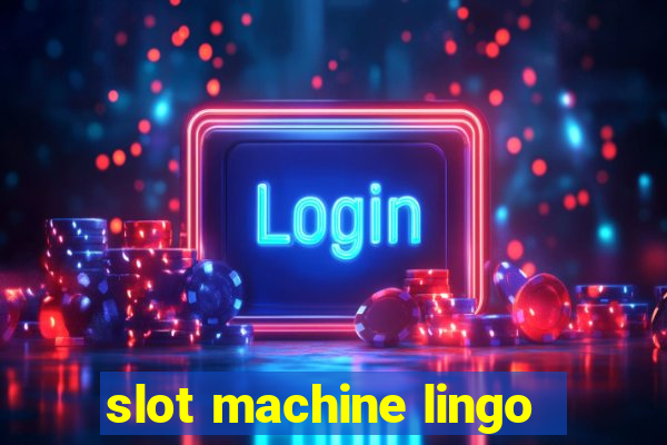 slot machine lingo