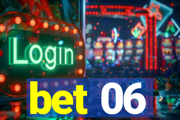 bet 06