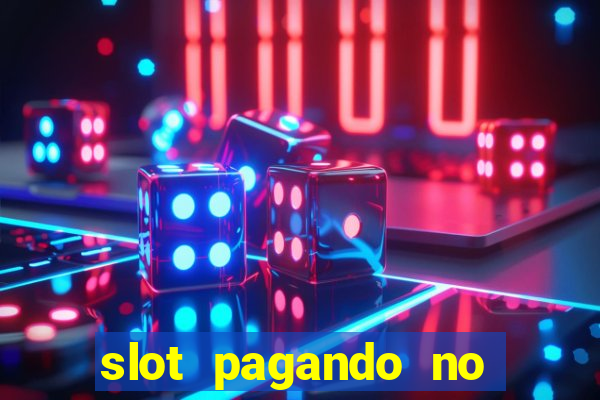 slot pagando no cadastro 2024