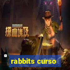 rabbits curso