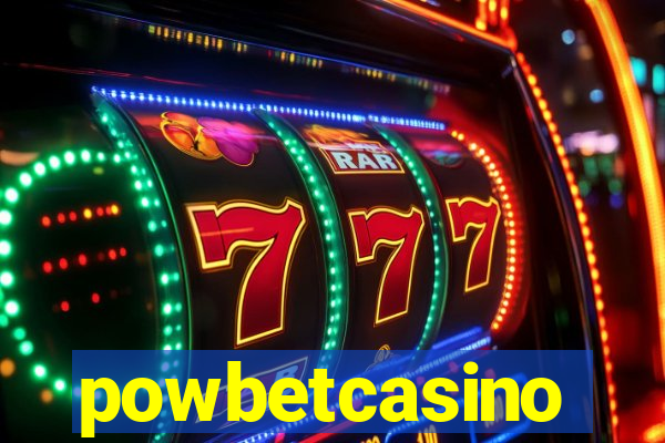 powbetcasino