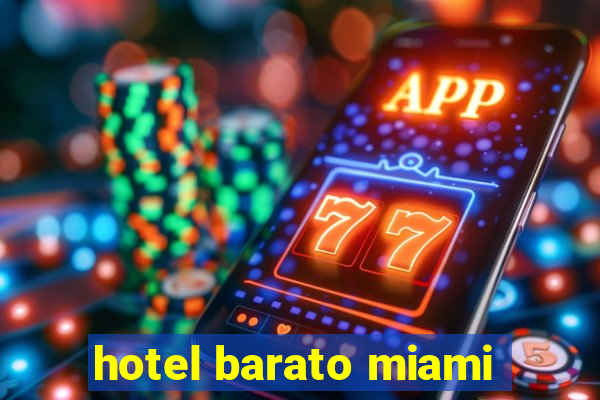 hotel barato miami