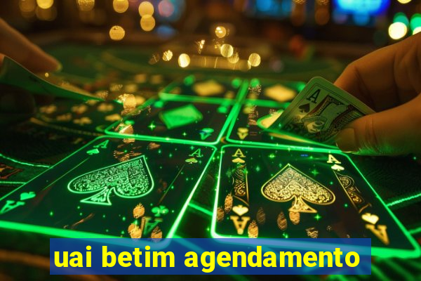 uai betim agendamento