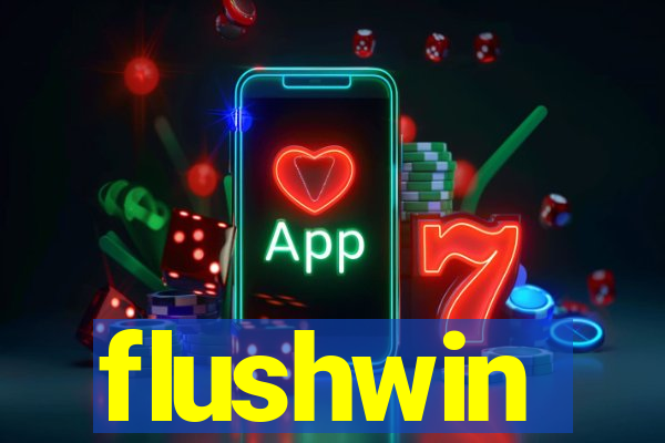 flushwin