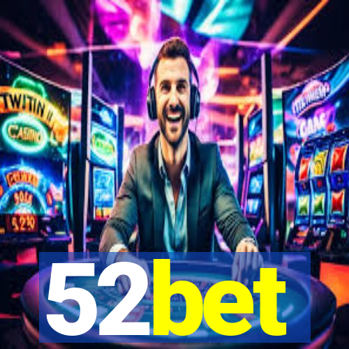 52bet