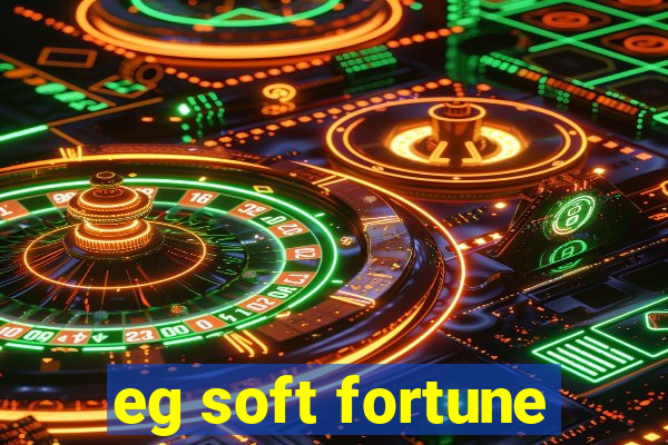 eg soft fortune