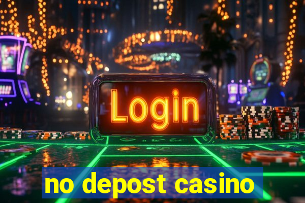 no depost casino