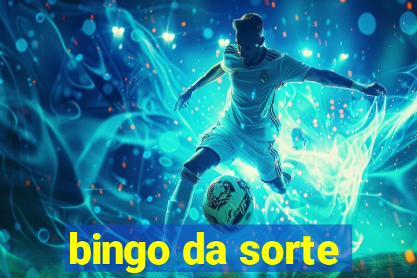 bingo da sorte