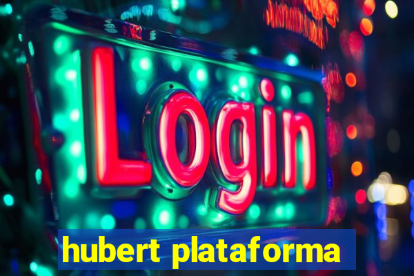 hubert plataforma