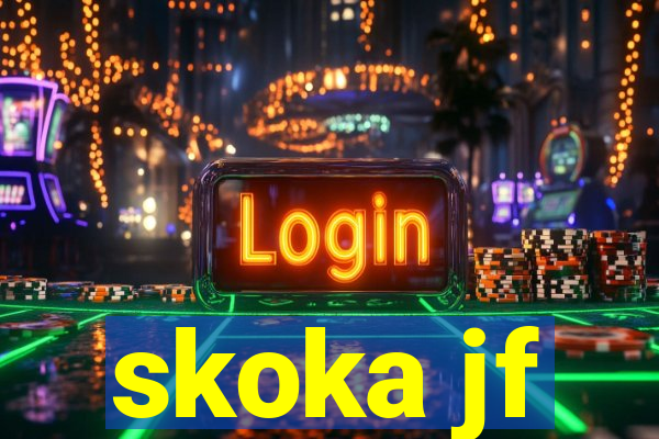 skoka jf