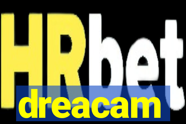 dreacam