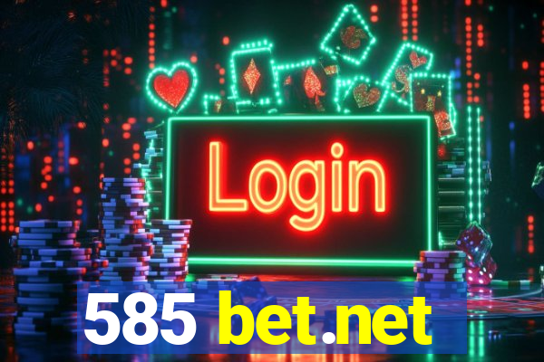 585 bet.net