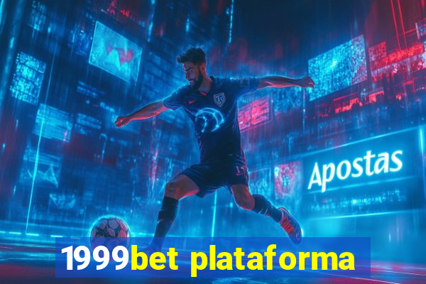 1999bet plataforma