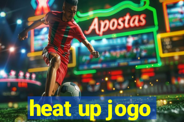 heat up jogo