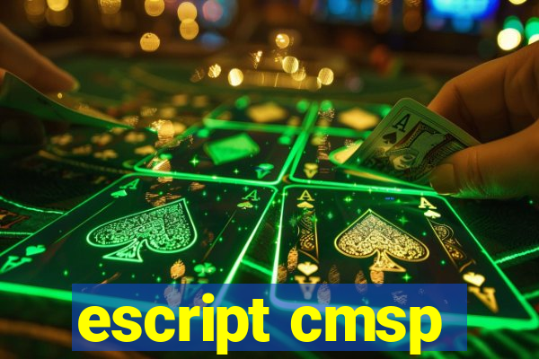 escript cmsp