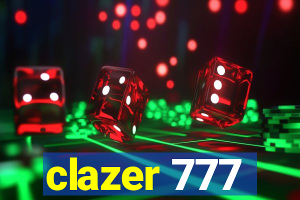 clazer 777