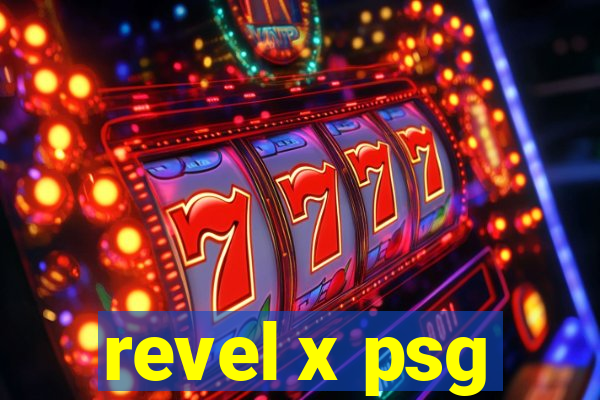 revel x psg