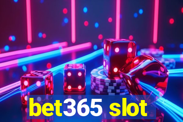 bet365 slot