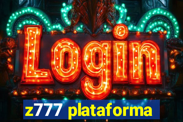 z777 plataforma