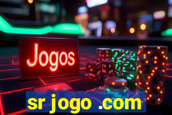 sr jogo .com