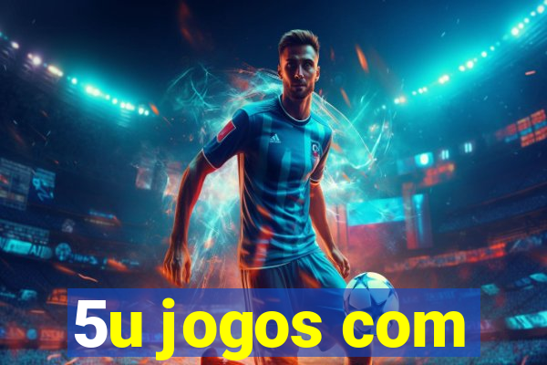 5u jogos com