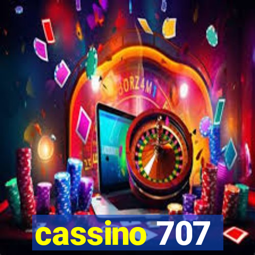 cassino 707