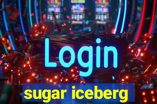 sugar iceberg