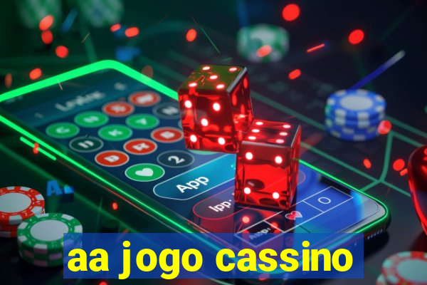 aa jogo cassino