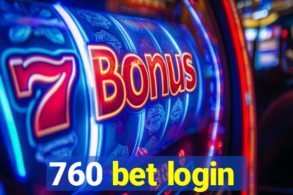 760 bet login