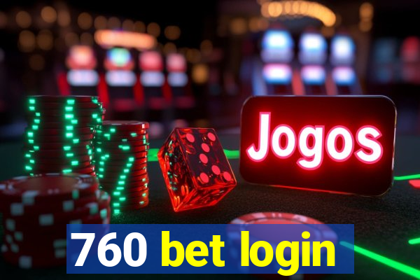 760 bet login