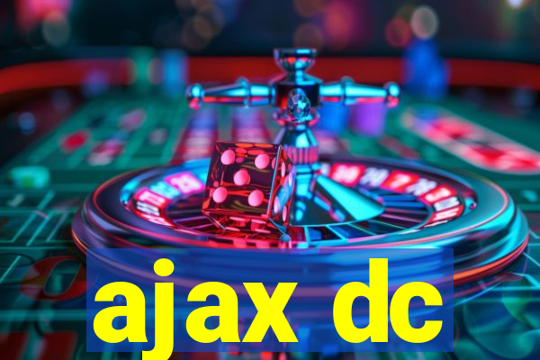 ajax dc