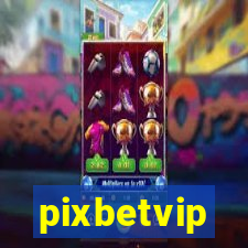 pixbetvip