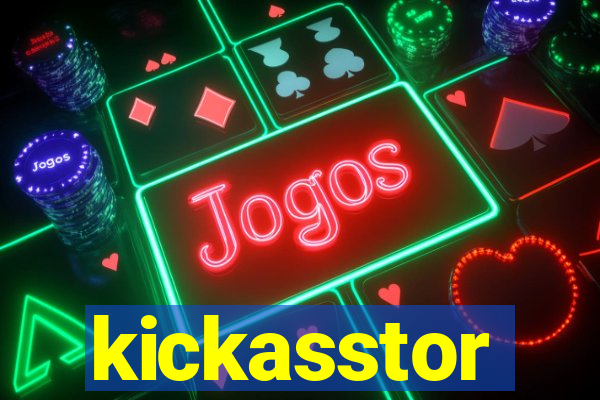 kickasstor