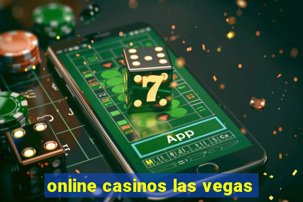 online casinos las vegas