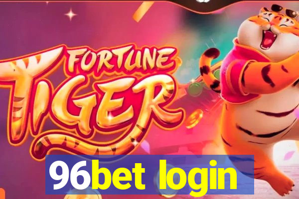 96bet login