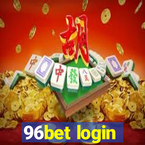 96bet login