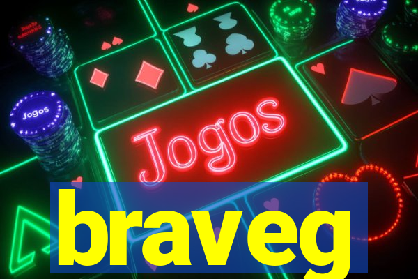 braveg