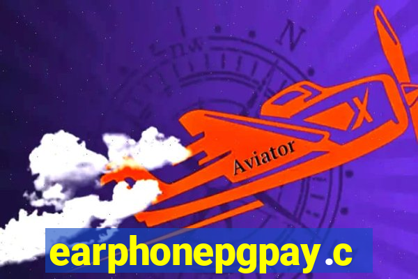 earphonepgpay.com