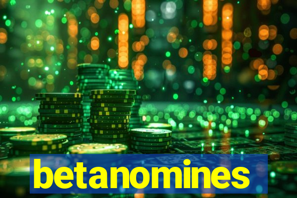 betanomines