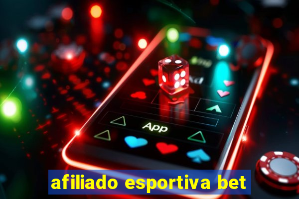 afiliado esportiva bet