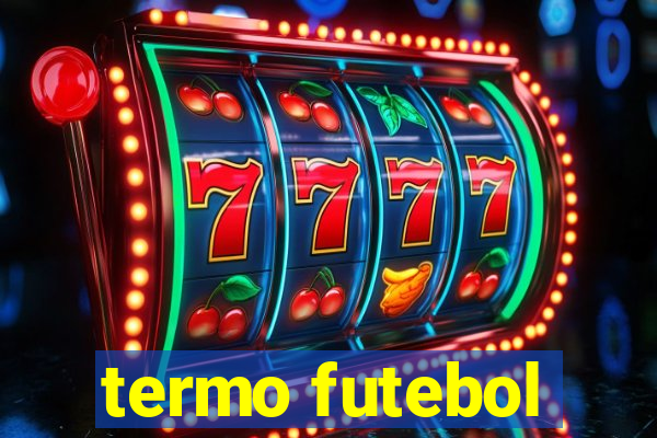 termo futebol