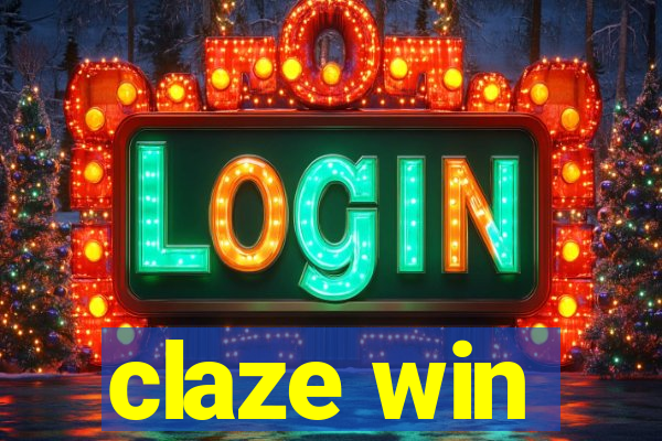 claze win