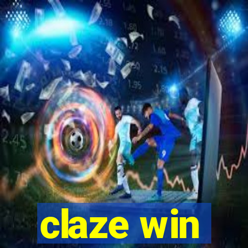 claze win