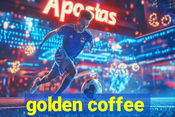 golden coffee