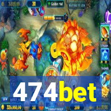 474bet