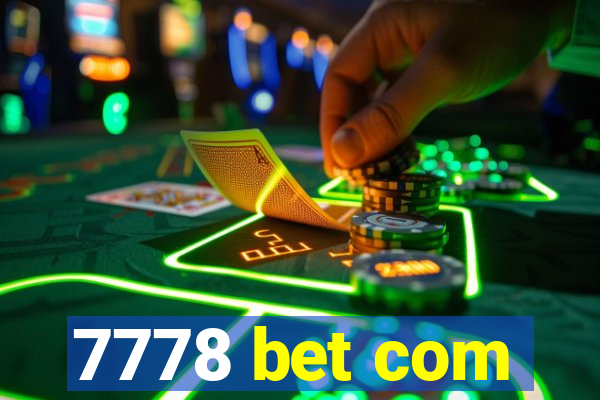 7778 bet com