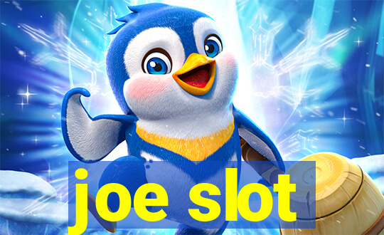 joe slot