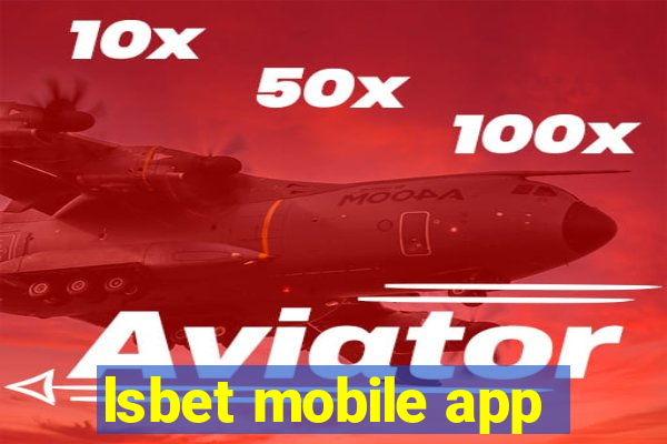 lsbet mobile app