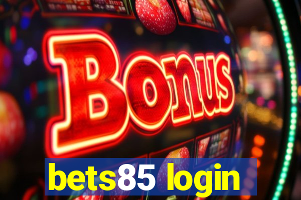 bets85 login