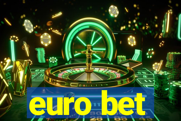 euro bet